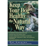 Keep Your Dog Healthy the Natural Way