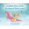 Anastasia Grace Finds The Magical Silver Locket