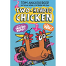 Two-Headed Chicken