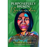 Purposefully Broken: I Surrender