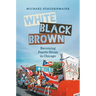 White, Black, Brown: Becoming Puerto Rican in Chicago