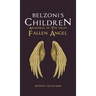 Belzoni's Children: Awakening of the Great Fallen Angel