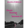 Ghostly Hauntings of Interstate 65