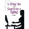 A Wrong Turn on the Search for a Signing
