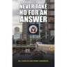 Never Take No for an Answer