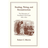 Reading, 'Riting, and Reconstruction: The Education of Freedmen in the South, 1861-1870