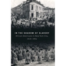 In the Shadow of Slavery: African Americans in New York City, 1626-1863