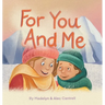 For You and Me