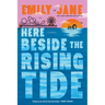 Here Beside the Rising Tide