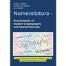Nomenclatura - Encyclopedia of modern Cryptography and Internet Security: From AutoCrypt and Exponential Encryption to Zero-Knowledge-Proof Keys [Pape