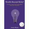 Wealth Beyond Belief