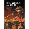 H.G. Wells on Film: The Utopian Nightmare
