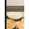 On Closing Sales