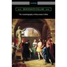 The Autobiography of Benvenuto Cellini