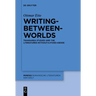 Writing-Between-Worlds: Transarea Studies and the Literatures-Without-A-Fixed-Abode