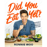 Did You Eat Yet?: Craveable Recipes from an All-American Asian Chef