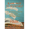 Blank Page to Bookshelf: From First Sentence to First Sale: Fiction Writing, Character Creation, and Self-Publishing Basics