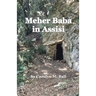 Meher Baba in Assisi