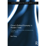 China's Political Economy in Modern Times: Changes and Economic Consequences, 1800-2000
