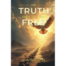 The Truth Shall Set You Free