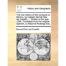 The true history of the conquest of Mexico, by Captain Bernal Diaz del Castillo, ... Written in the year 1568. Translated from the original Spanish, b
