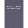 Politics and the Courts: Toward a General Theory of Public Law
