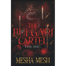The Bulgari Cartel: The Inc