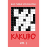 200 Puzzle With Solution Kakuro Vol 5: Cross Sums Puzzle Book, hard,10x10, 2 puzzles per page