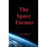The Space Farmer