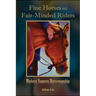 Fine Horses and Fair-Minded Riders: Modern Vaquero Horsemanship