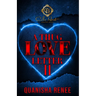 A Thug Love Letter 2: An Urban Romance: Finale