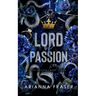 Lord of Passion - A Dark Bratva Romance