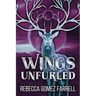 Wings Unfurled