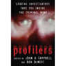 Profilers: Leading Investigators Take You Inside The Criminal Mind