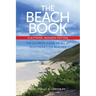 The Beach Book, Eleuthera, Bahamas Edition: The Ultimate Guide to All of Eleuthera's 135 Beaches