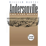 Andersonville: The Last Depot