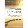 Glorifying God, Centered in Christ, Stepping with the Spirit: A Spiritual Feast