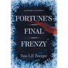 Fortune's Final Frenzy
