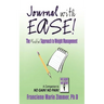 Journal with Ease!: The Mindful Approach to Weight Management