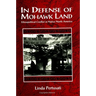 In Defense of Mohawk Land: Ethnopolitical Conflict in Native North America