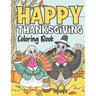 Happy Thanksgiving: Coloring Book For Kids 3-9 Years - Turkey Coloring Book for Kids