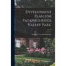 Development Plan for Patapsco River Valley Park.; No. 65
