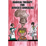 Radical Therapy for Africa's Lookalike