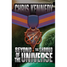 Beyond the Shroud of the Universe