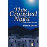 This Crowded Night: And Other Stories