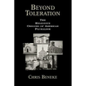 Beyond Toleration: The Religious Origins of American Pluralism