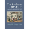 The Evolution of Brazil