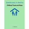 Homelessness in America - Childhood Trauma and Abuse