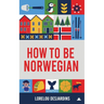 How to be Norwegian