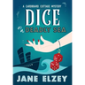 Dice On A Deadly Sea